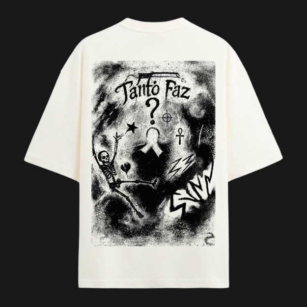 Camiseta "Tanto Faz" Oversized